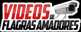 Vídeos de Flagras Amadores